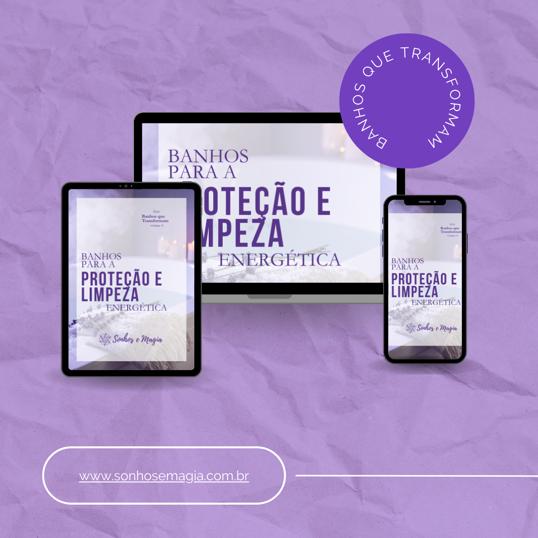 Banhos para Proteção e Limpeza Energética - E-book disponível em todos os dispositivos